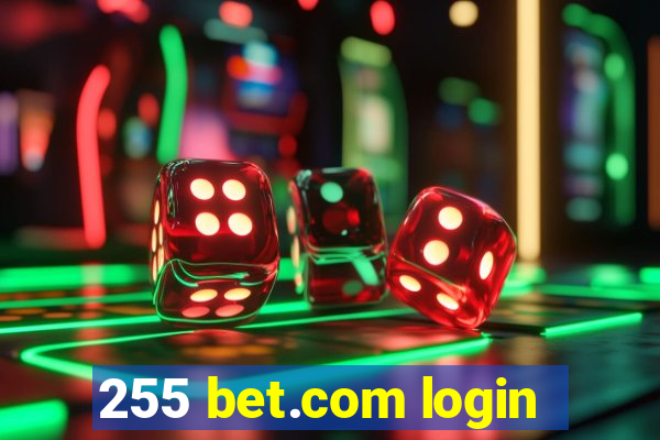 255 bet.com login